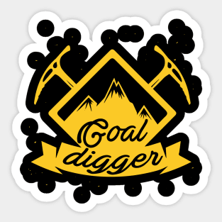 Goal Digger Sticker